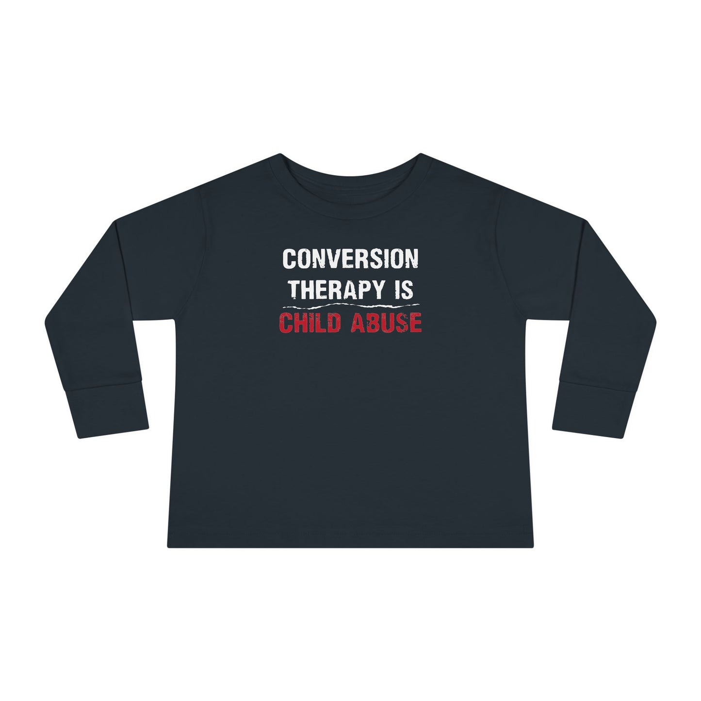 “Conversion Therapy” Toddler Long Sleeve Tee