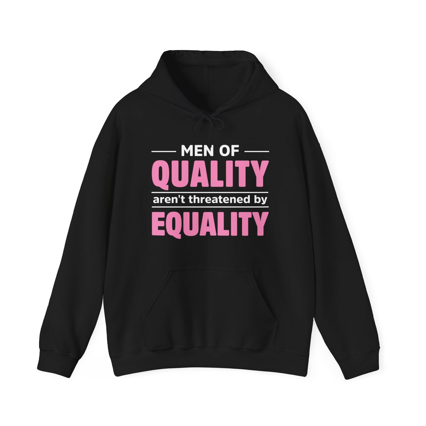 “Men of Quality” Unisex Hoodie