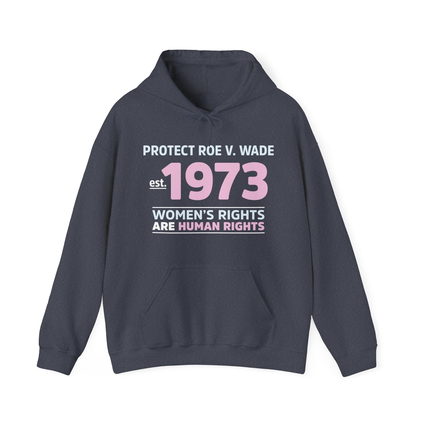 “Protect Roe V. Wade” Unisex Hoodie