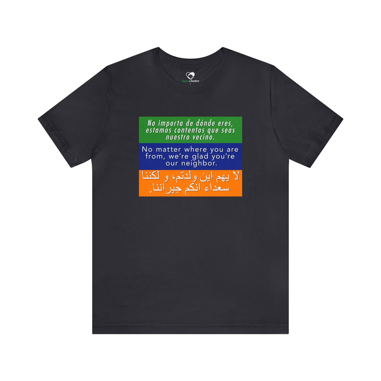 “Welcome Your Neighbors” Unisex T-Shirt (Bella+Canvas)