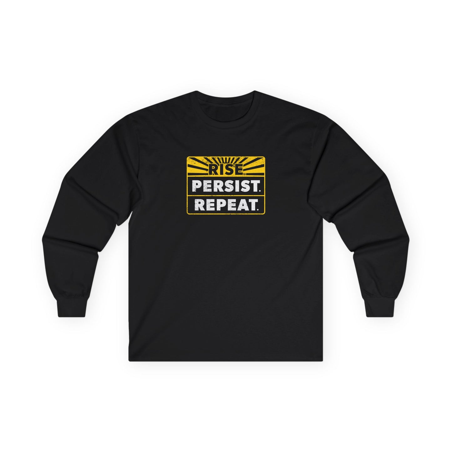 “Rise Persist Repeat” Unisex Long Sleeve T-Shirt