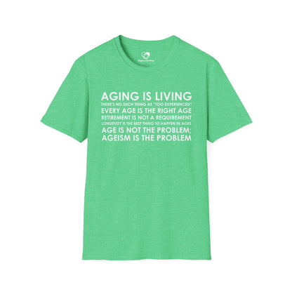 "Aging Is Living" Unisex T-Shirt