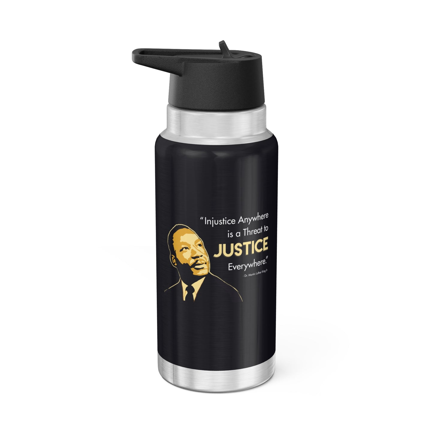 “MLK Justice” 32 oz. Tumbler/Water Bottle