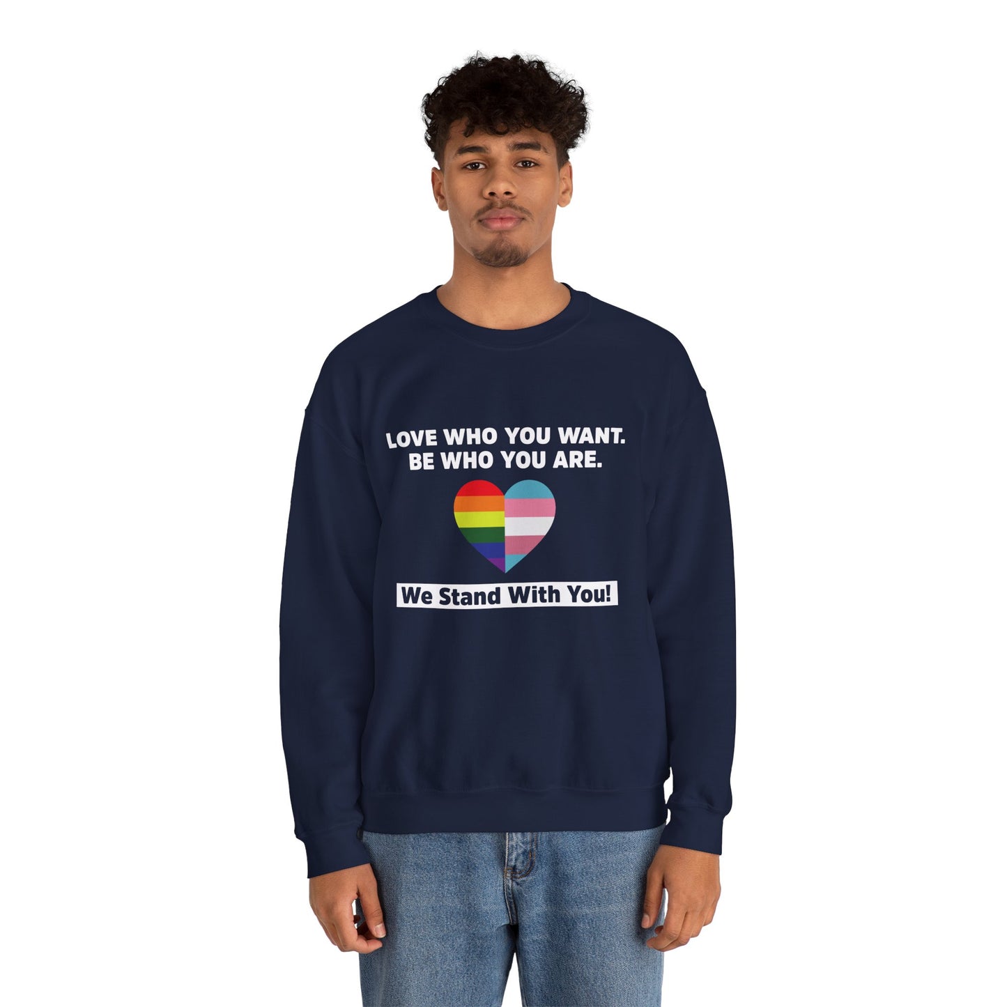 “Love Who You Want” Unisex Sweatshirt