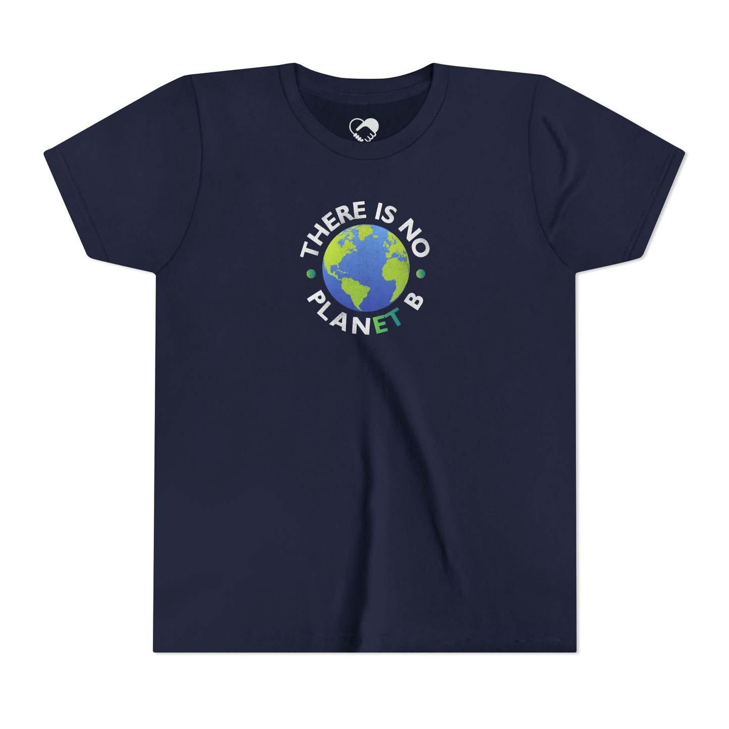 “There Is No Planet B” Youth T-Shirt