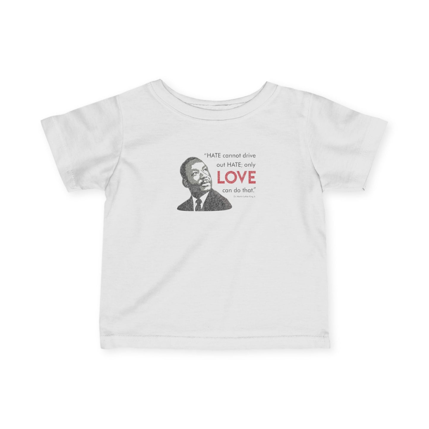 “MLK Love” Infant Tee
