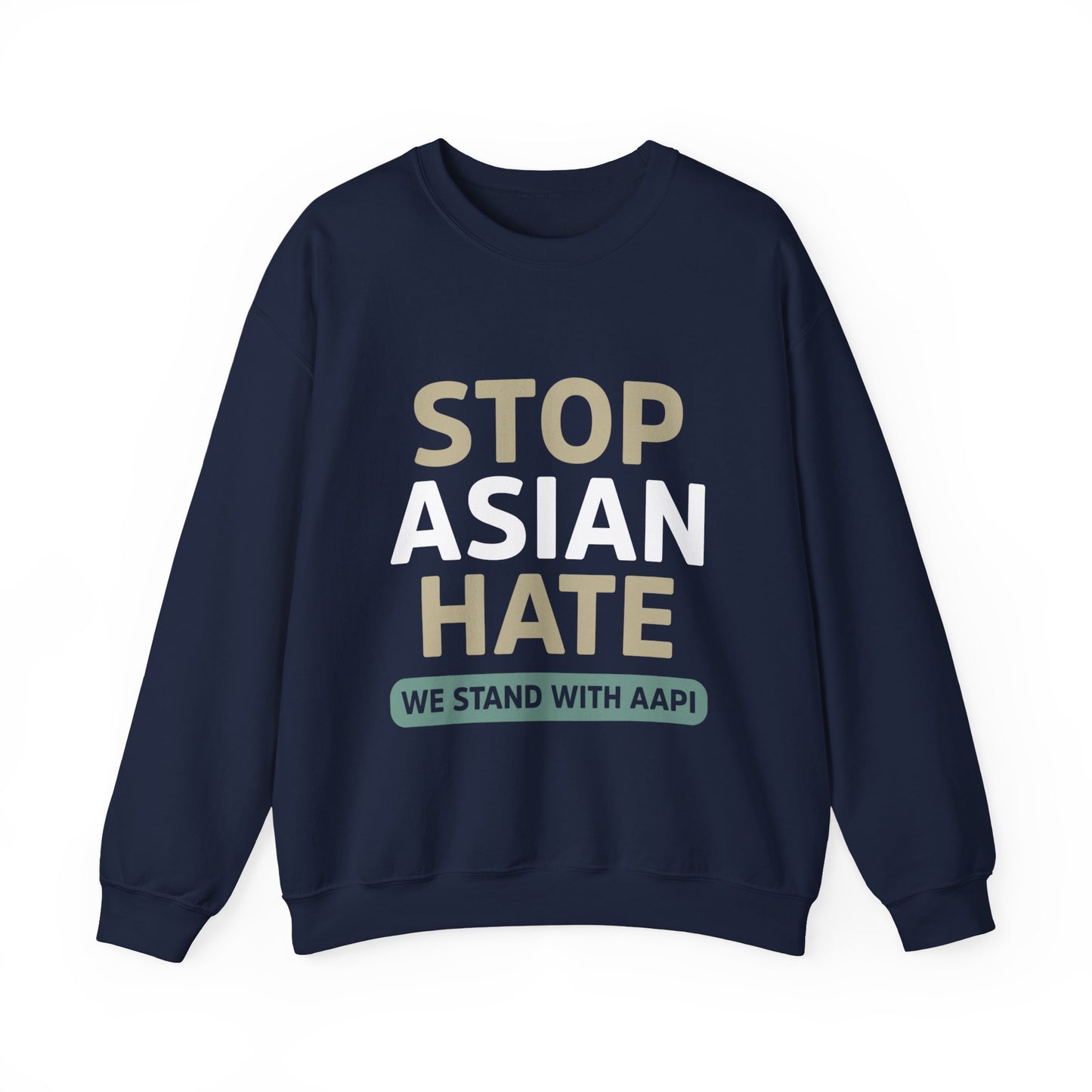 “Stop Asian Hate” Unisex Sweatshirt