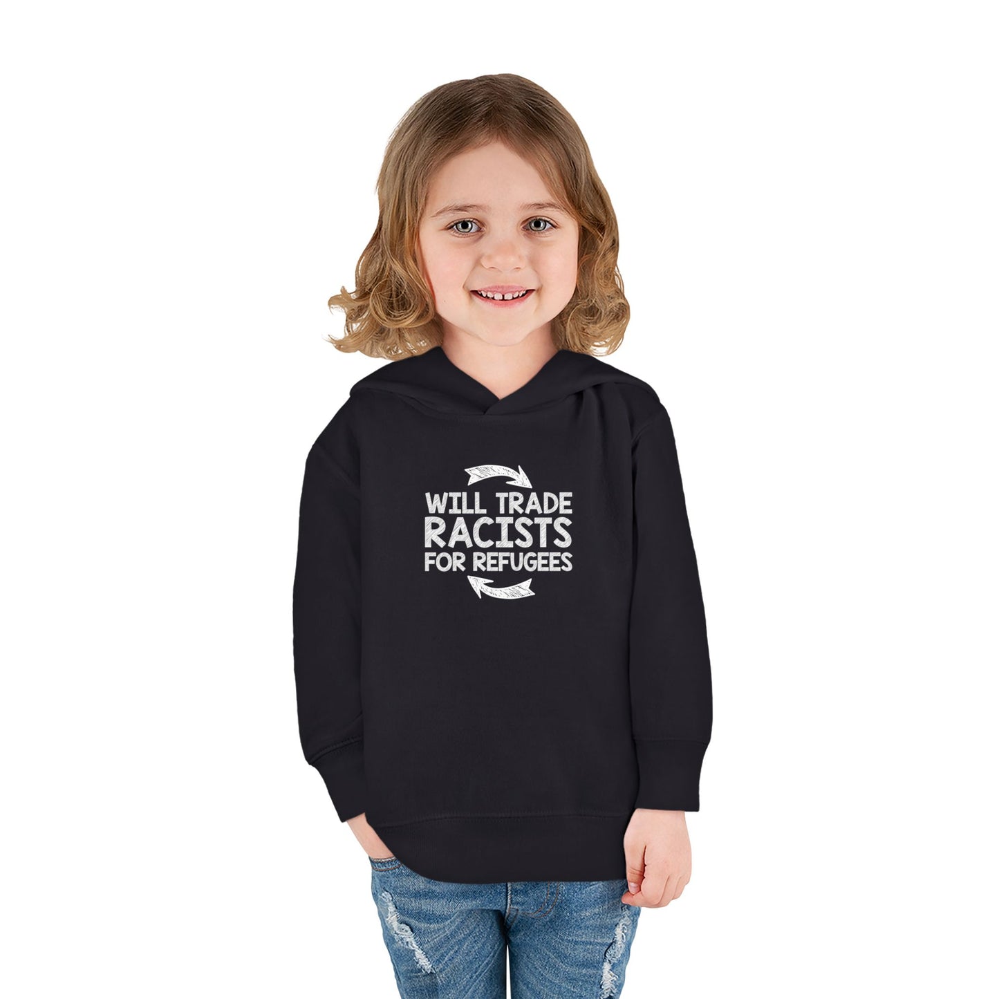 “Will Trade Racists for Refugees” Toddler Hoodie