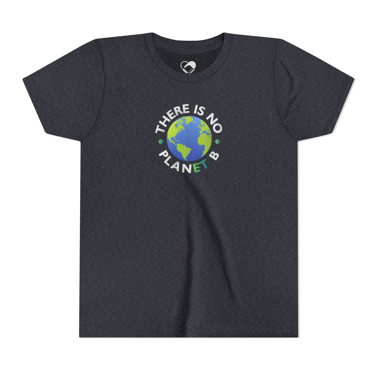 “There Is No Planet B” Youth T-Shirt