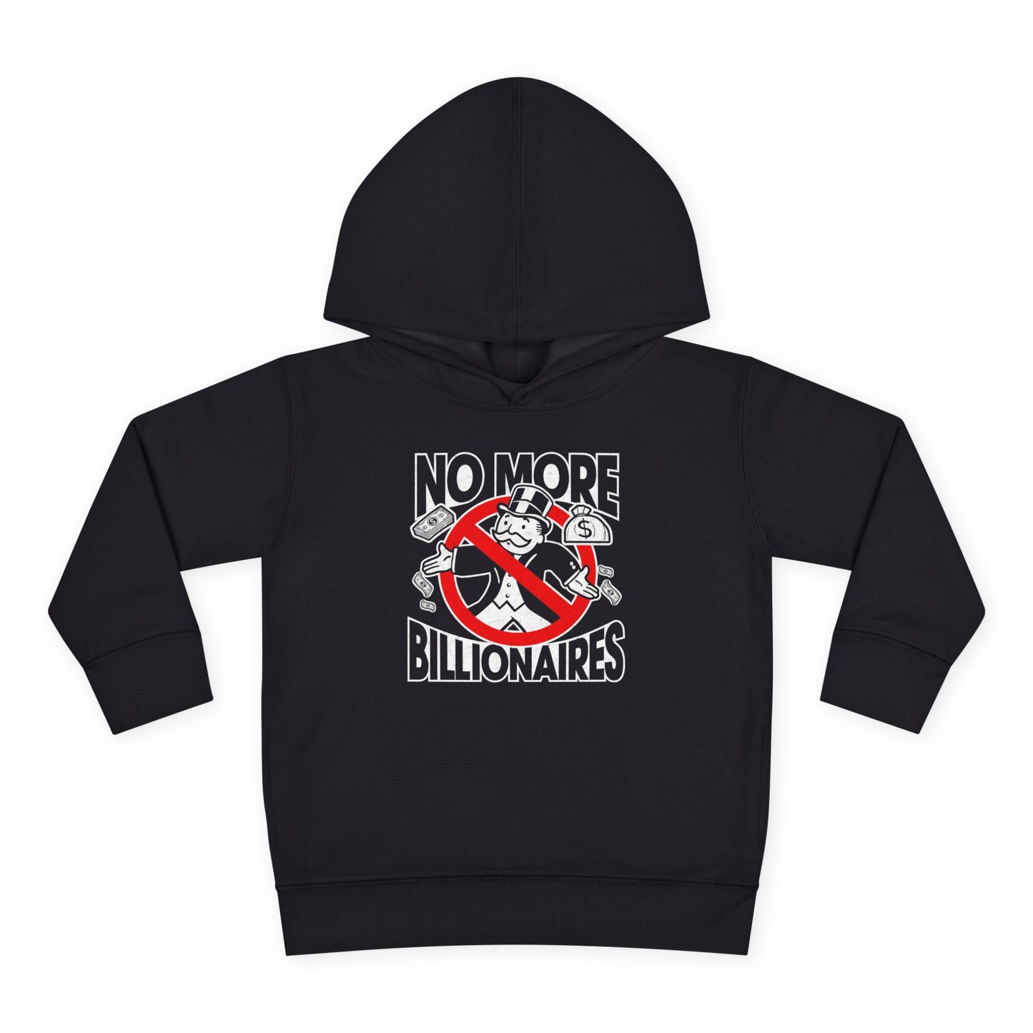"No more Billionaires" Toddler Hoodie