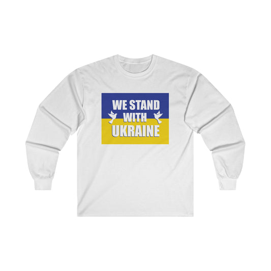 “We Stand With Ukraine” Unisex Long Sleeve T-Shirt