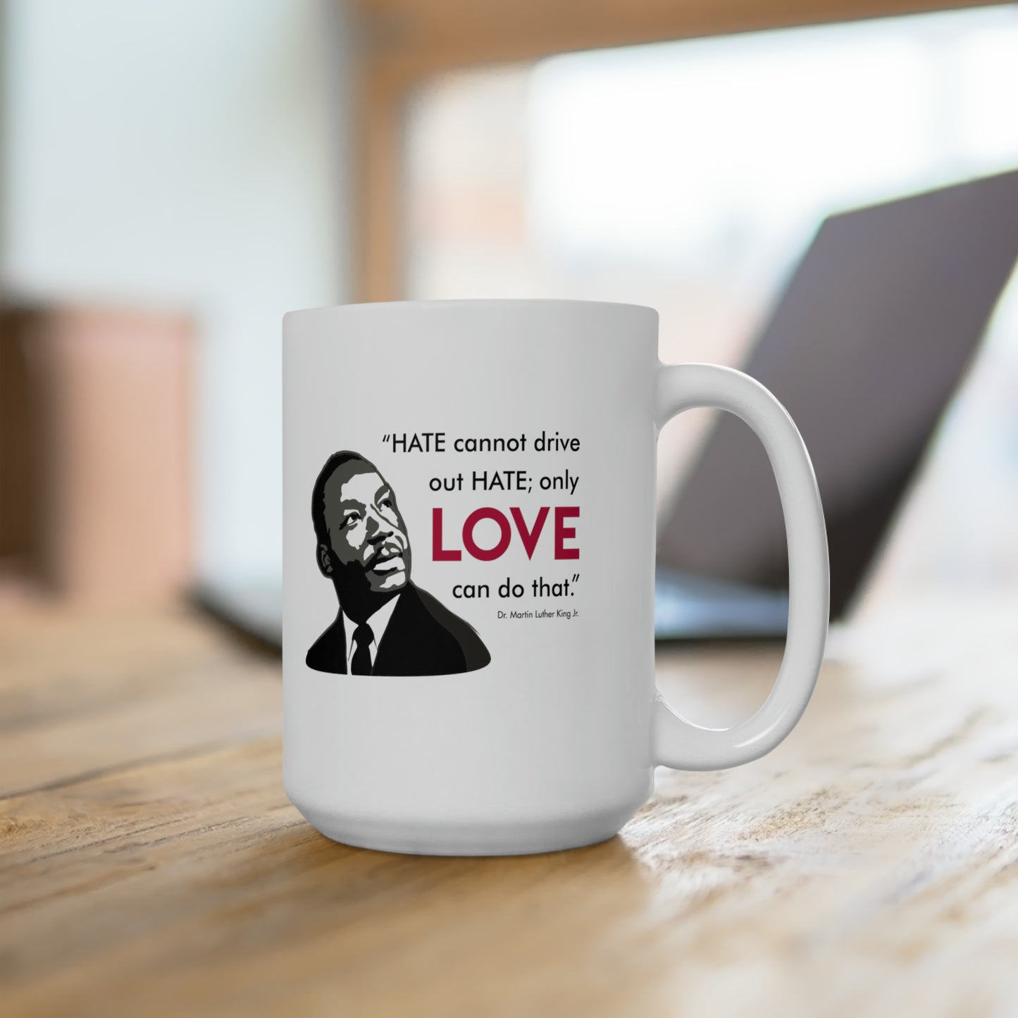 “MLK Love” 15 oz. Mug