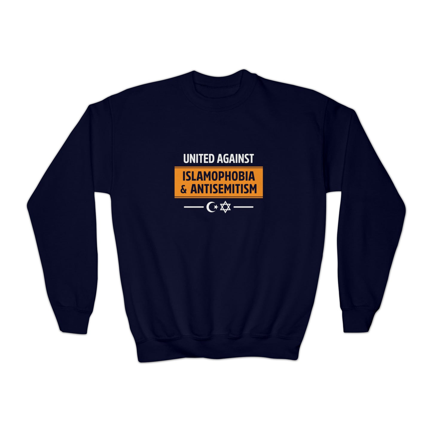 "United Against Islamophobia & Antisemitism" Youth Sweatshirt