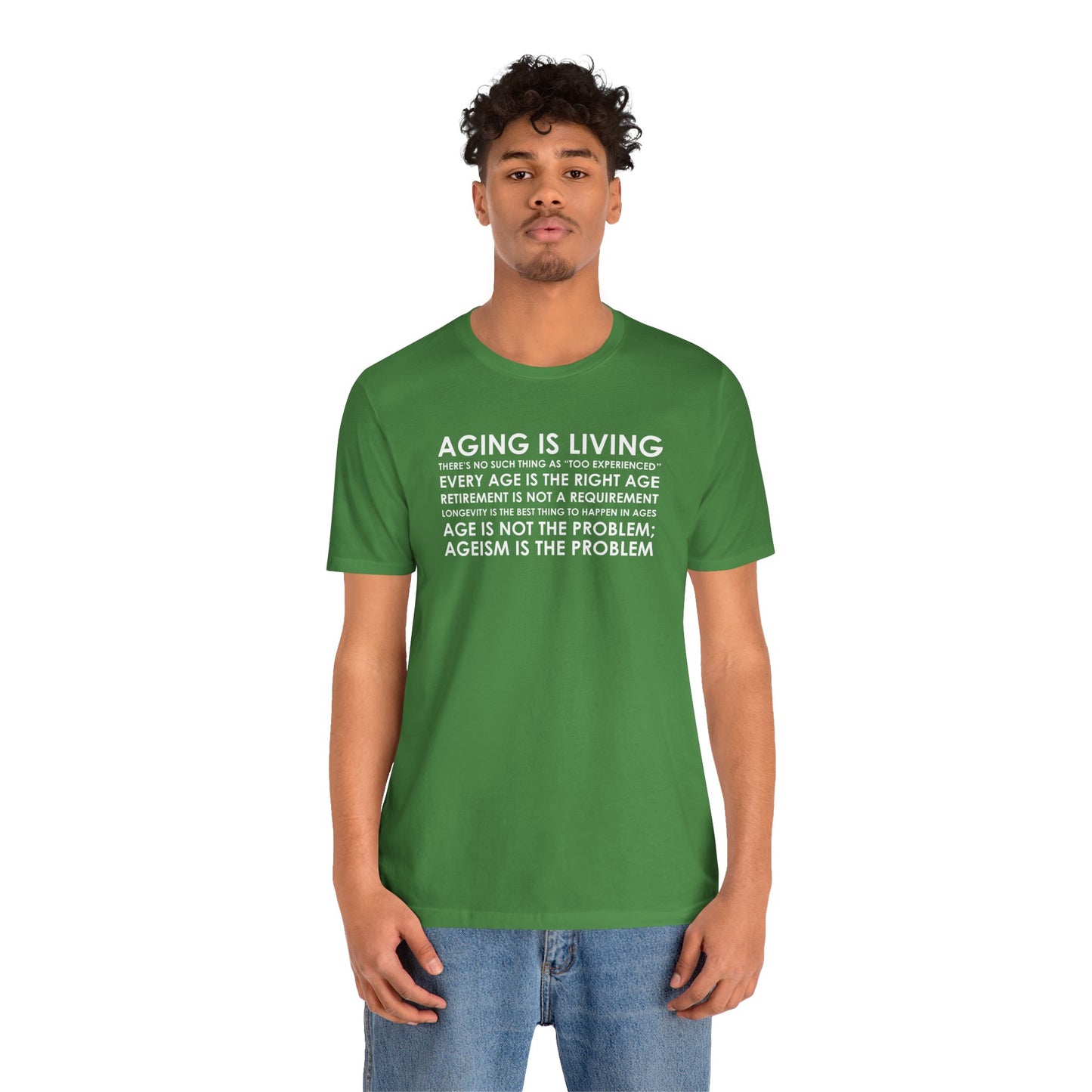 "Aging Is Living" Unisex T-Shirt (Bella+Canvas)