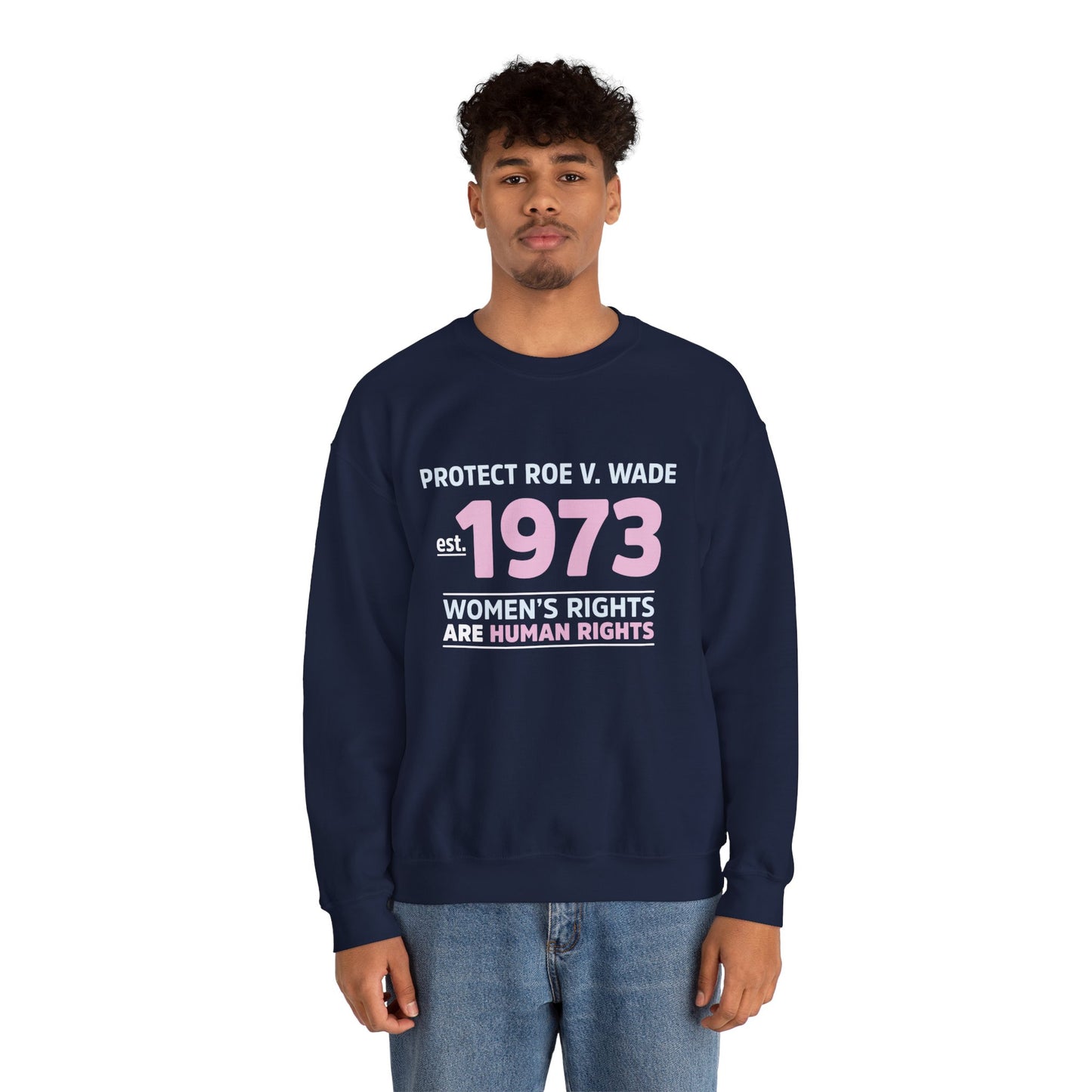 “Protect Roe V. Wade” Unisex Sweatshirt