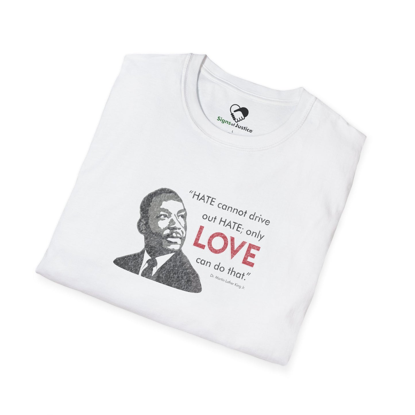 “MLK Love” Unisex T-Shirt