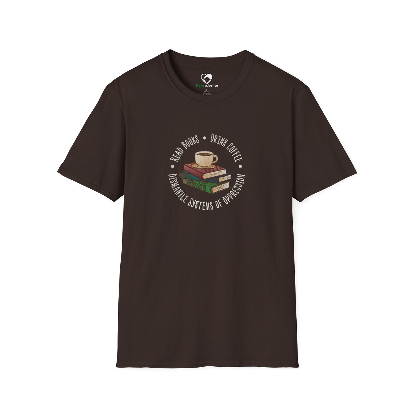 “Dismantle Systems of Oppression” Unisex T-Shirt