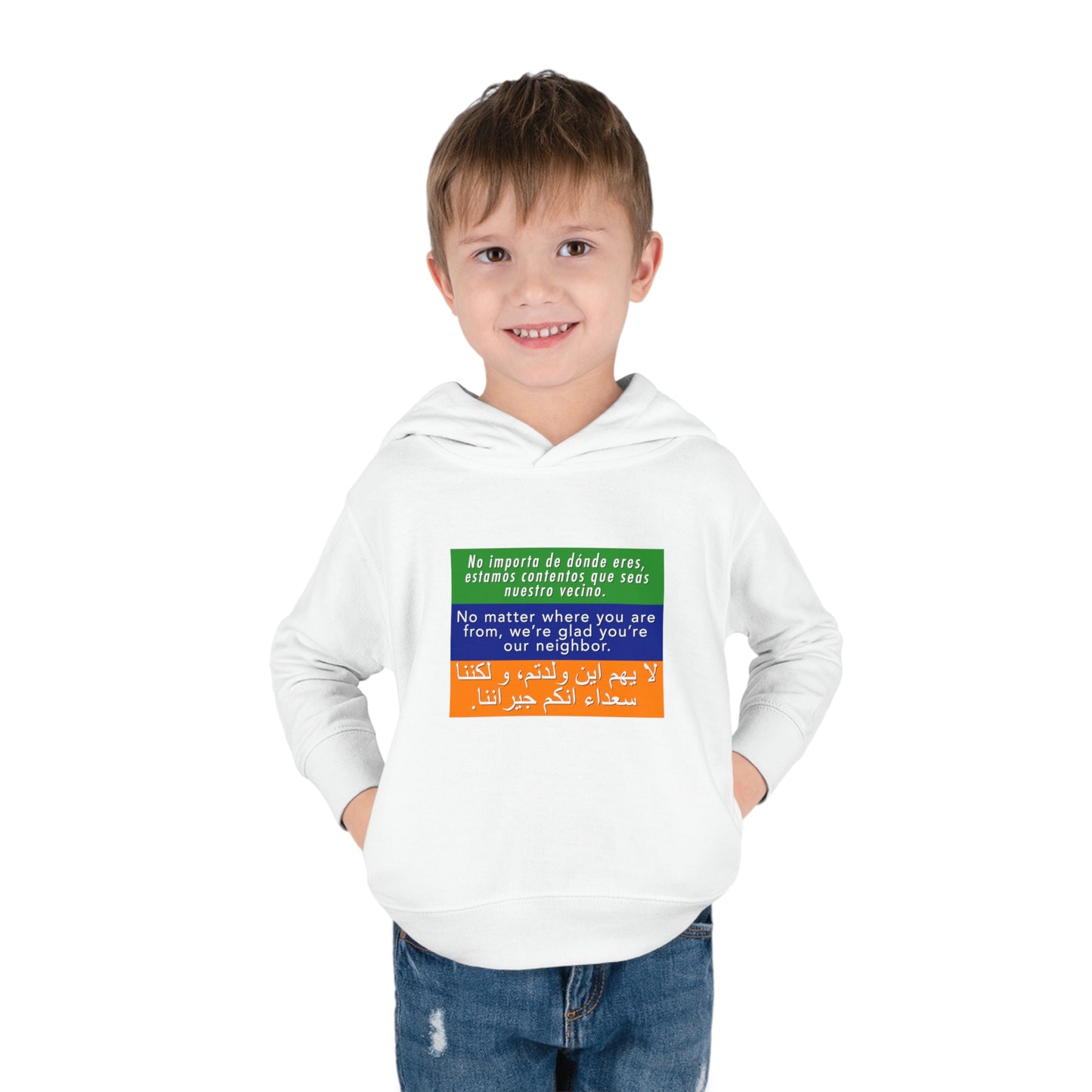 “Welcome Your Neighbors” Toddler Hoodie