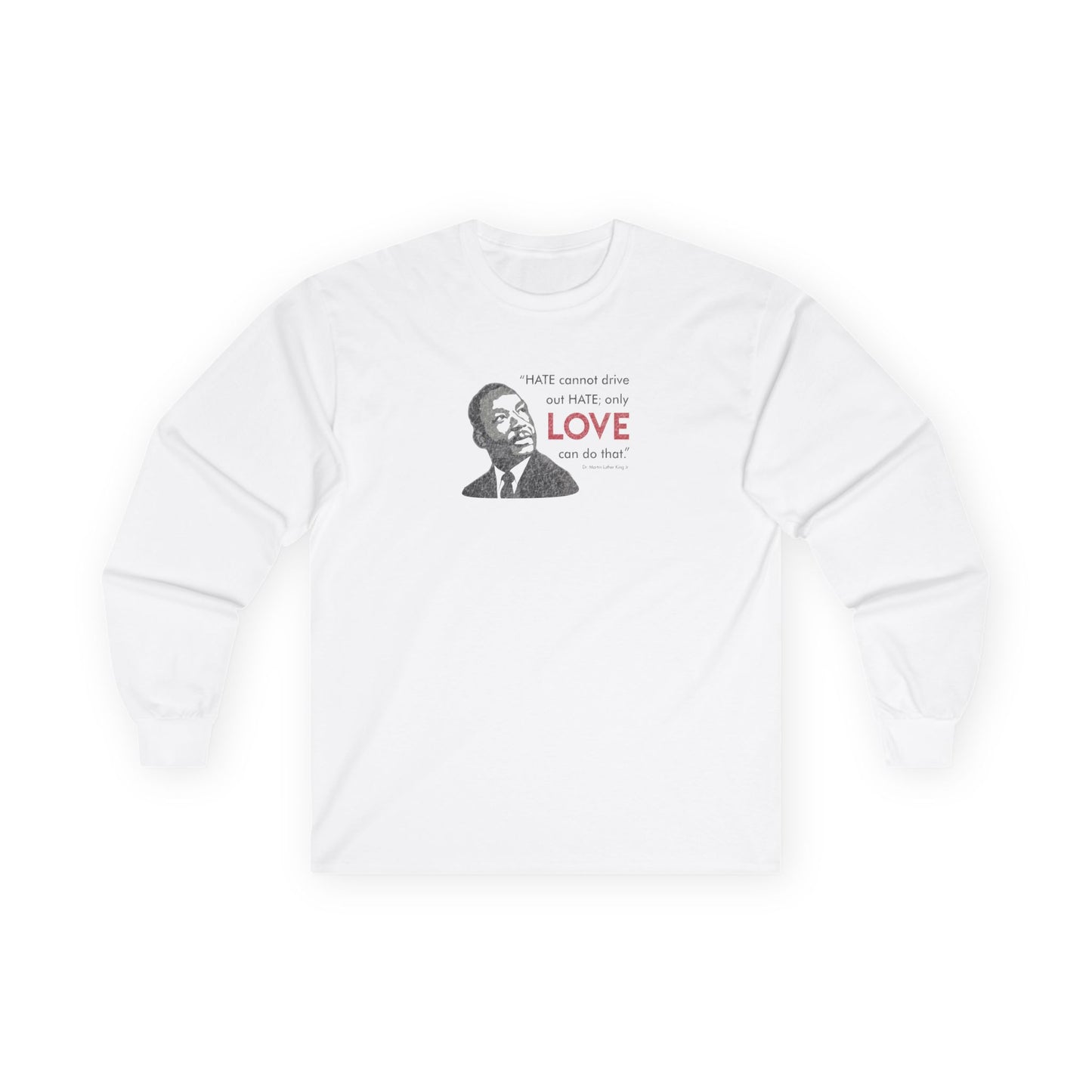 “MLK Love” Unisex Long Sleeve T-Shirt