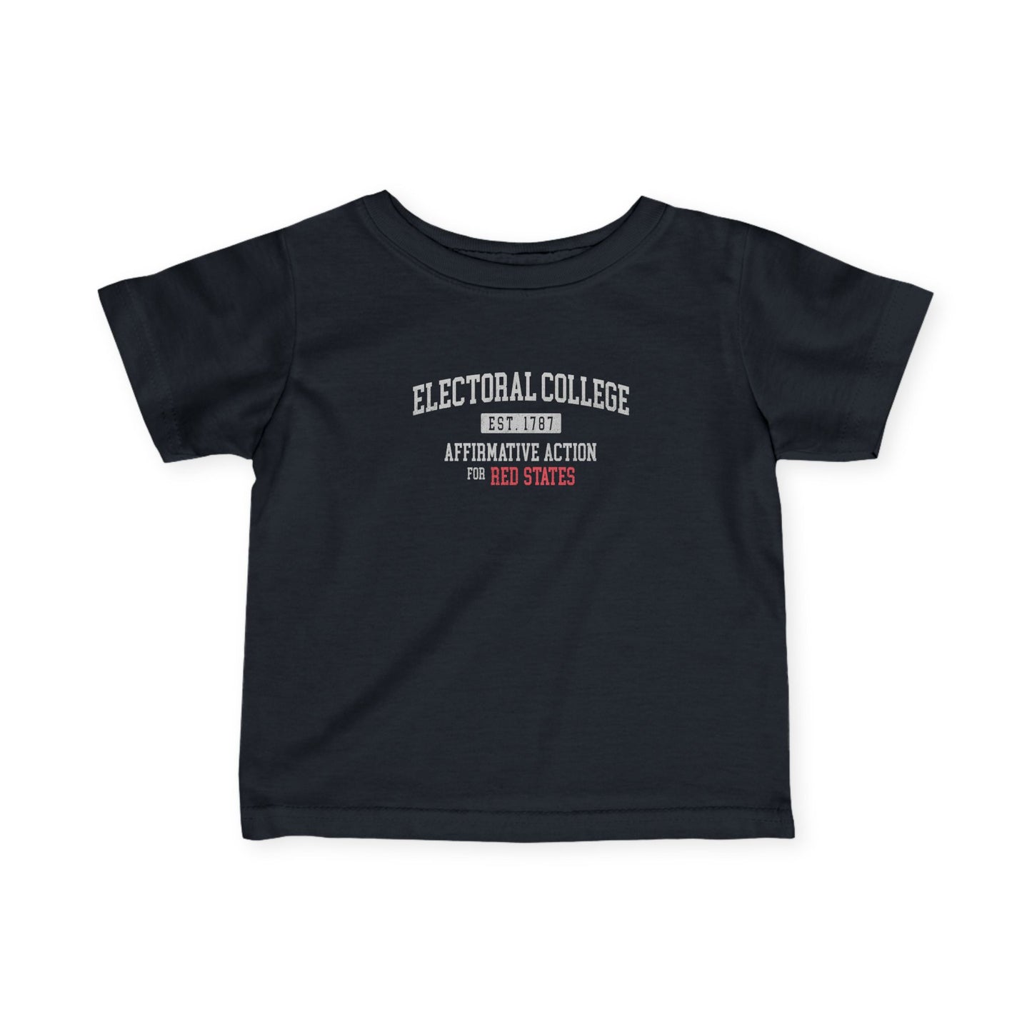 "Electoral College - Affirmative Action" Infant Tee