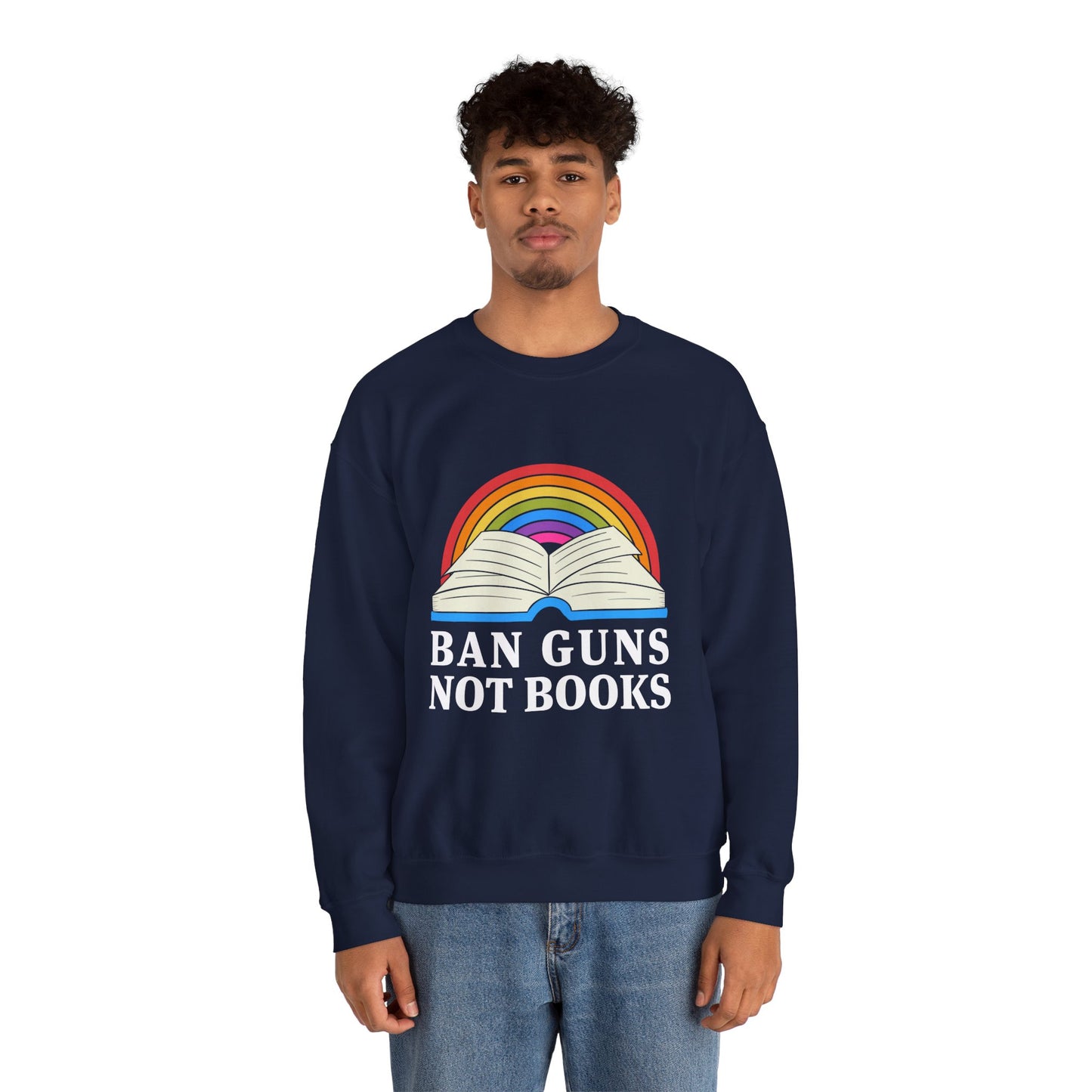 "Ban Guns Not Books" Unisex Sweatshirt