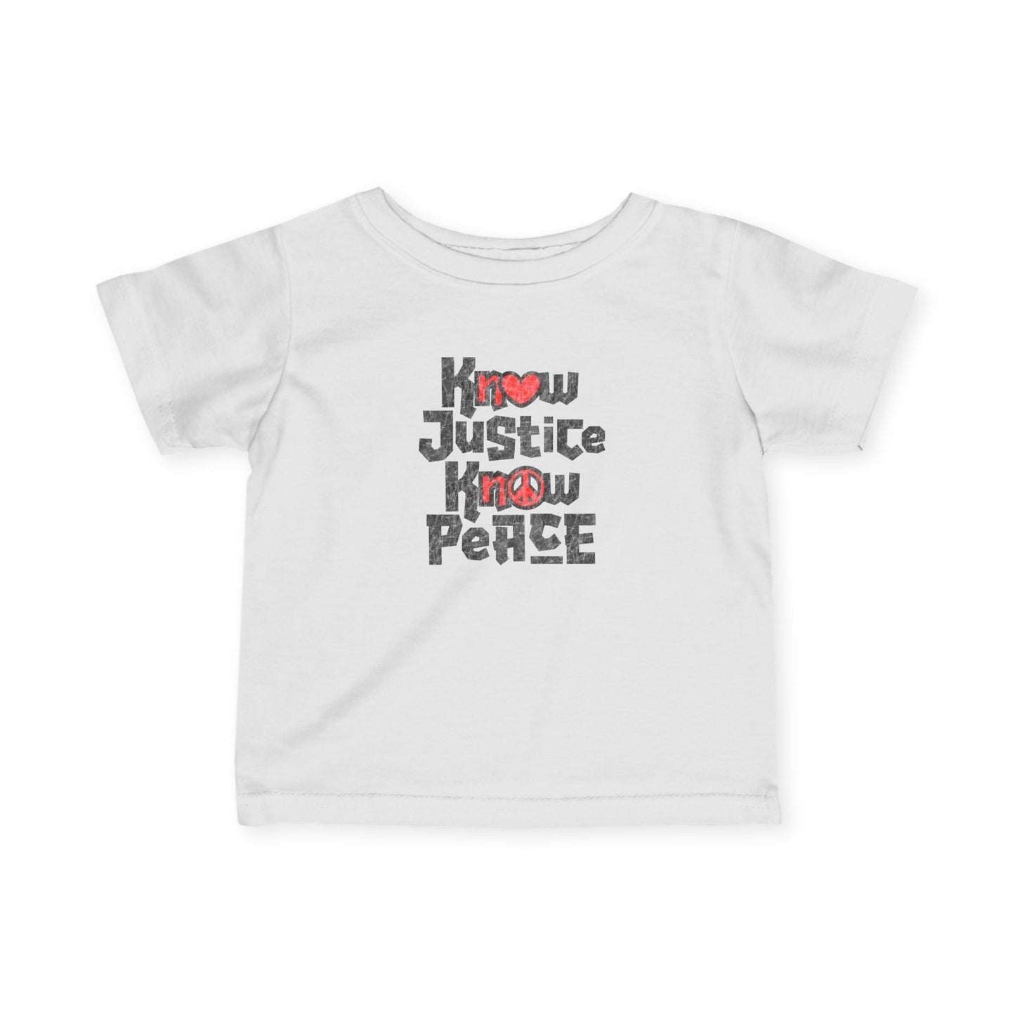 “Know Justice, Know Peace (Heart of Awareness)” Infant Tee