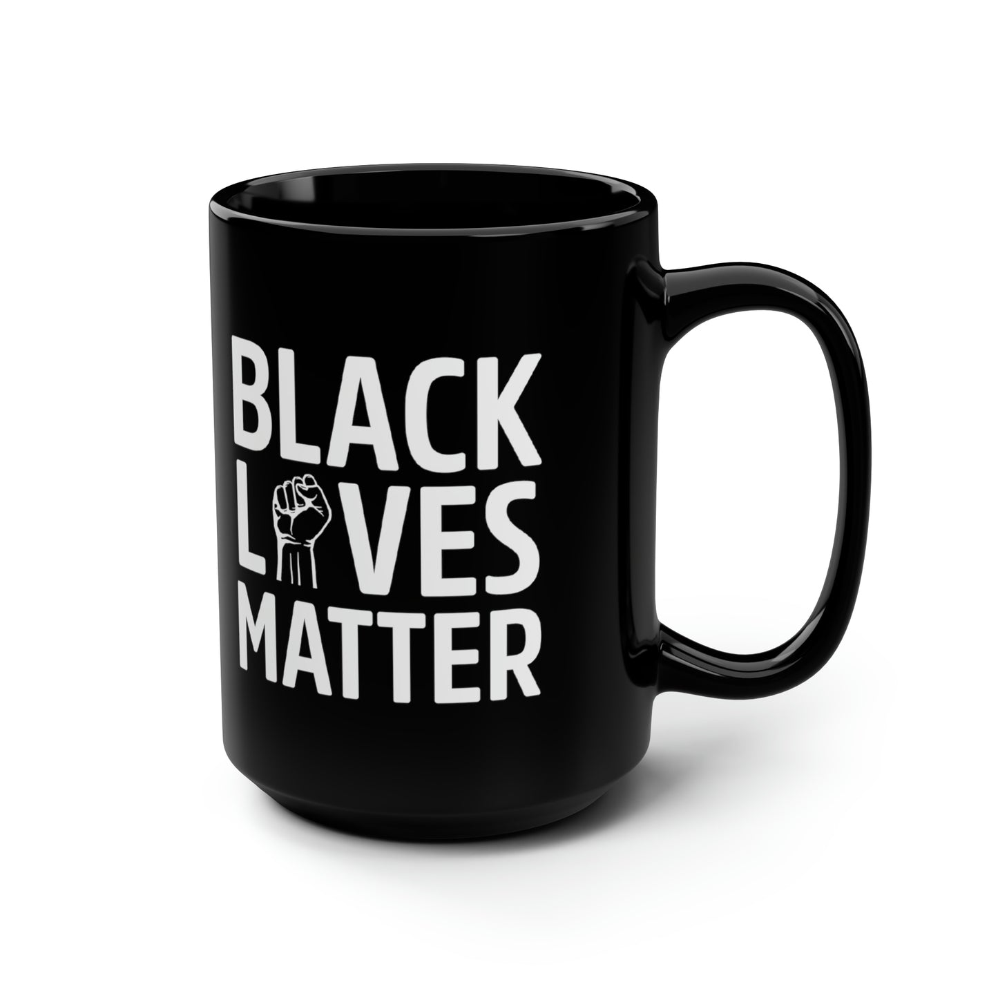 “Black Lives Matter – Unity Fist” 15 oz. Mug