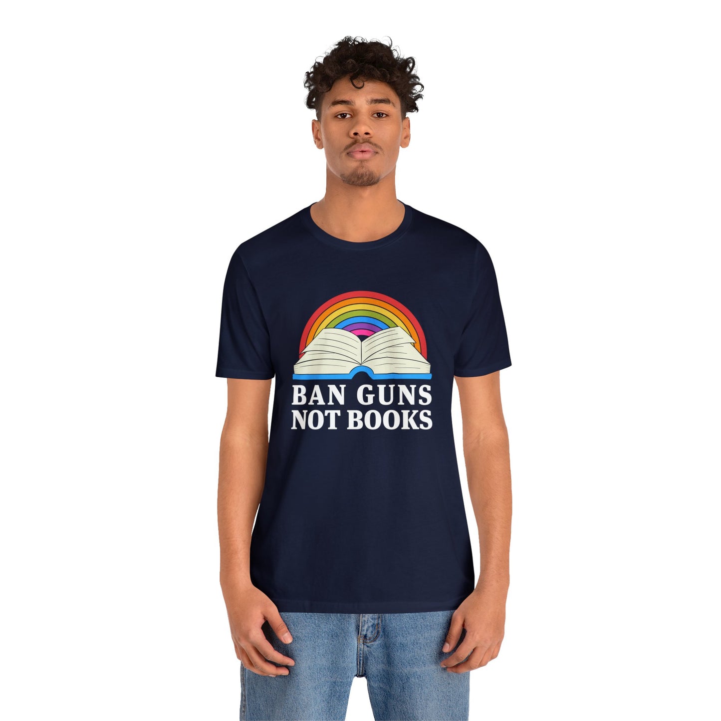 "Ban Guns Not Books" Unisex T-Shirt (Bella+Canvas)