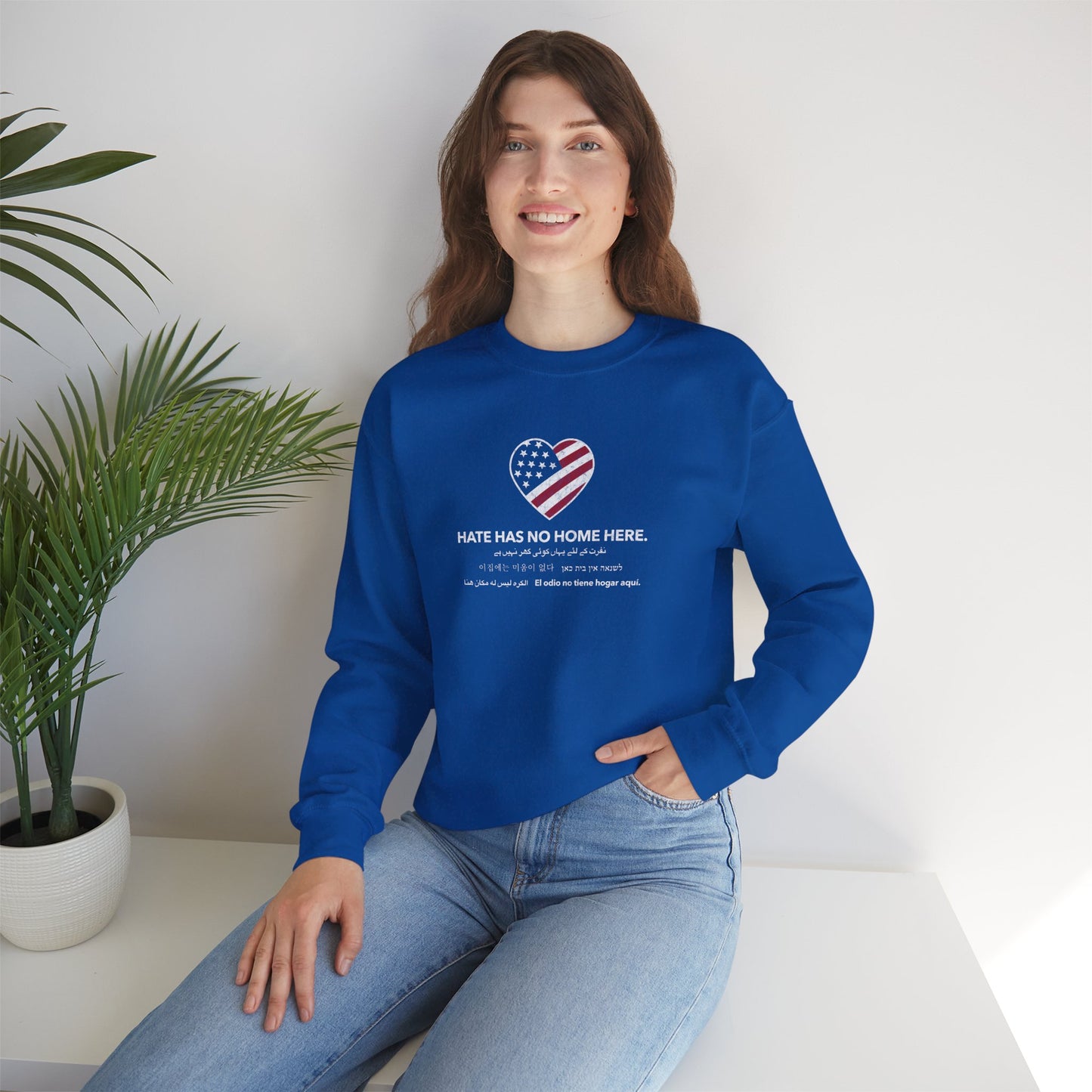 “Hate Has No Home Here” Unisex Sweatshirt