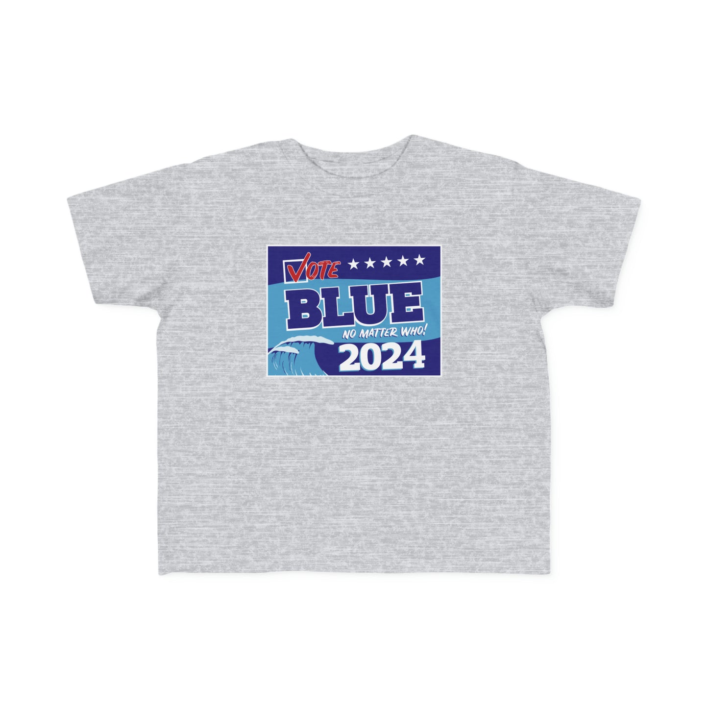 “Vote Blue No Matter Who, Blue Wave 2024” Toddler's Tee