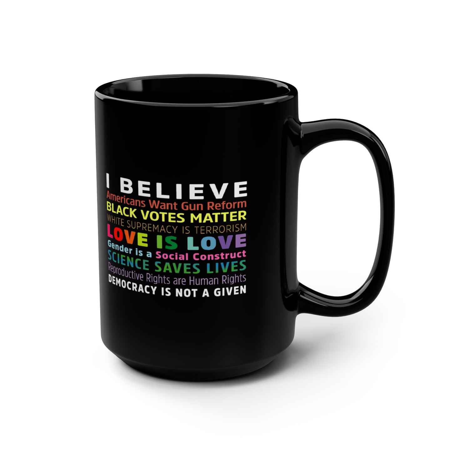 “I / We Believe 2024” 15 oz. Mug