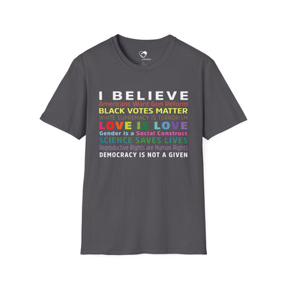 “I / We Believe 2024” Unisex T-Shirt
