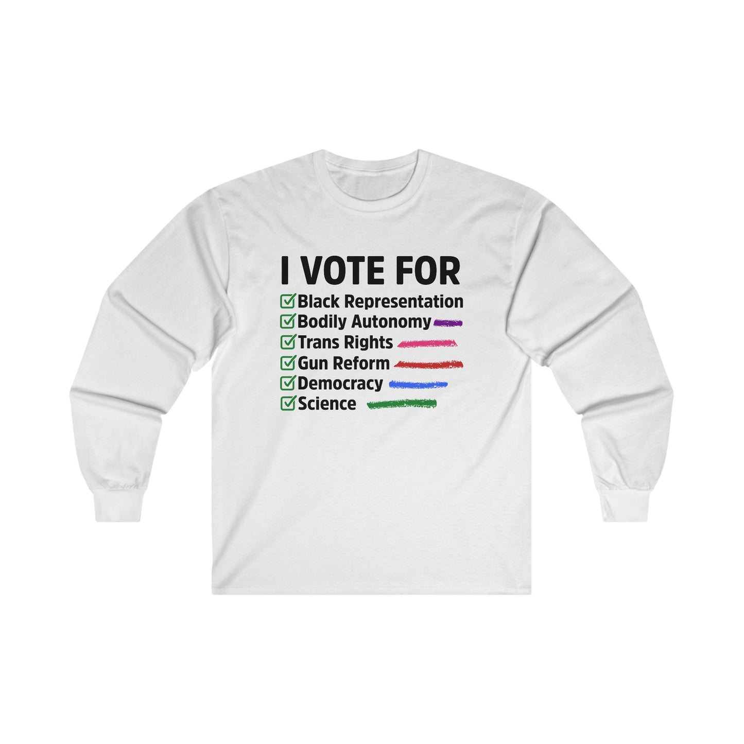 “I Vote For” Unisex Long Sleeve T-Shirt