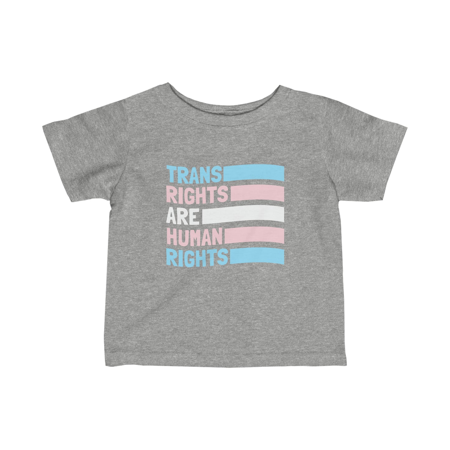 “Trans Rights Are Human Rights” Infant Tee
