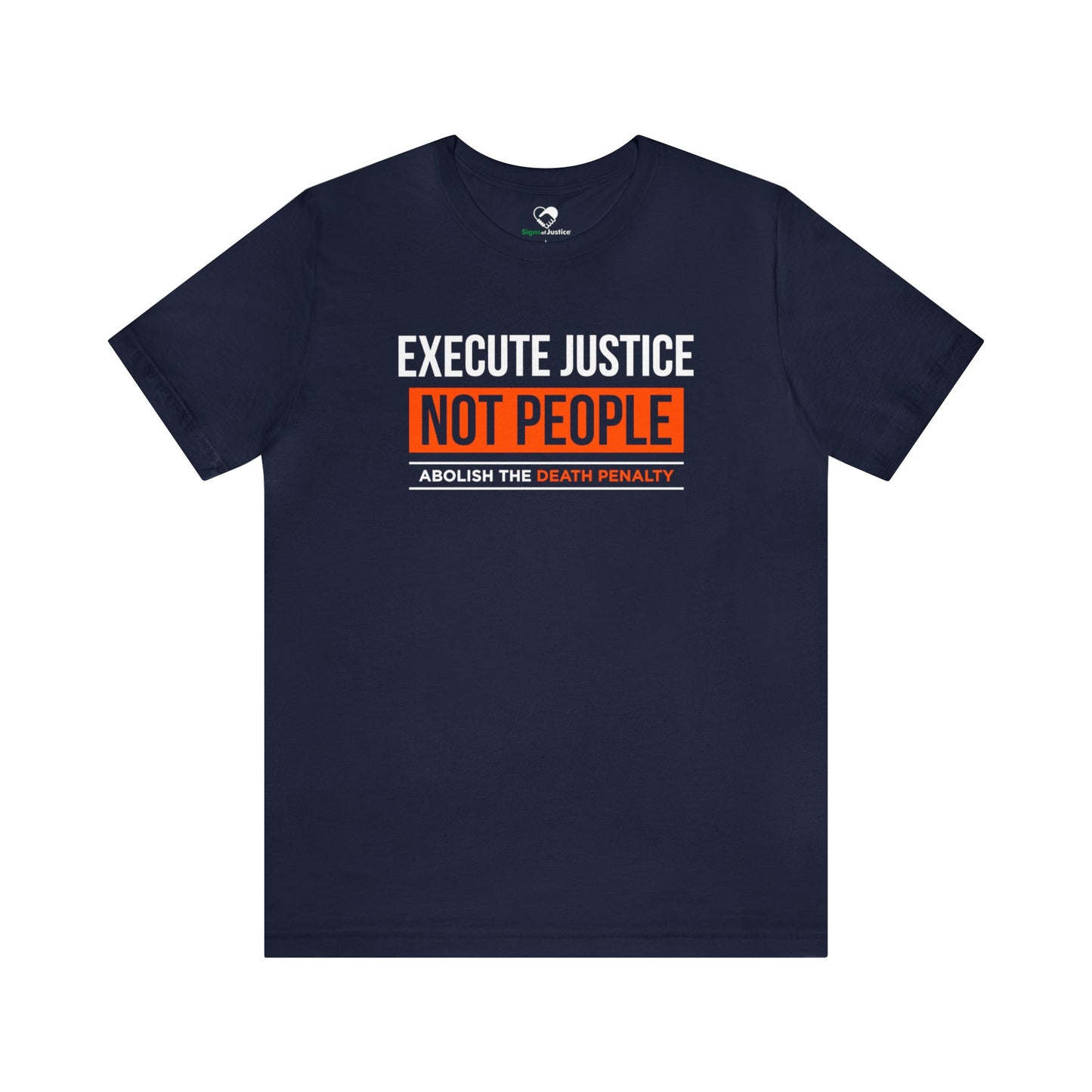 “Execute Justice” Unisex T-Shirt (Bella+Canvas)