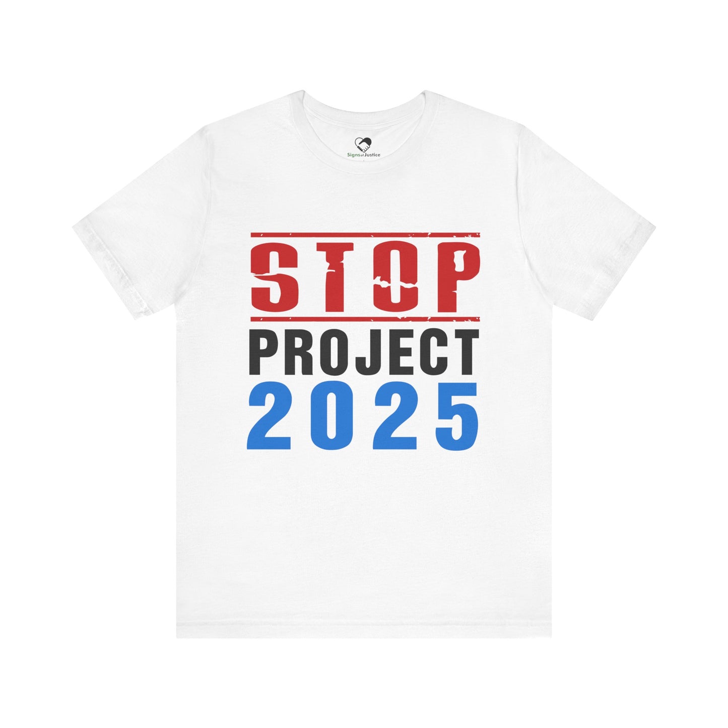 "STOP Project 2025” Unisex T-Shirt (Bella+Canvas)