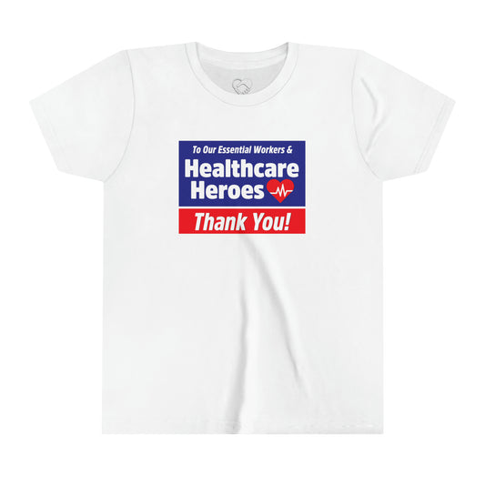 “Healthcare Heroes” Youth T-Shirt