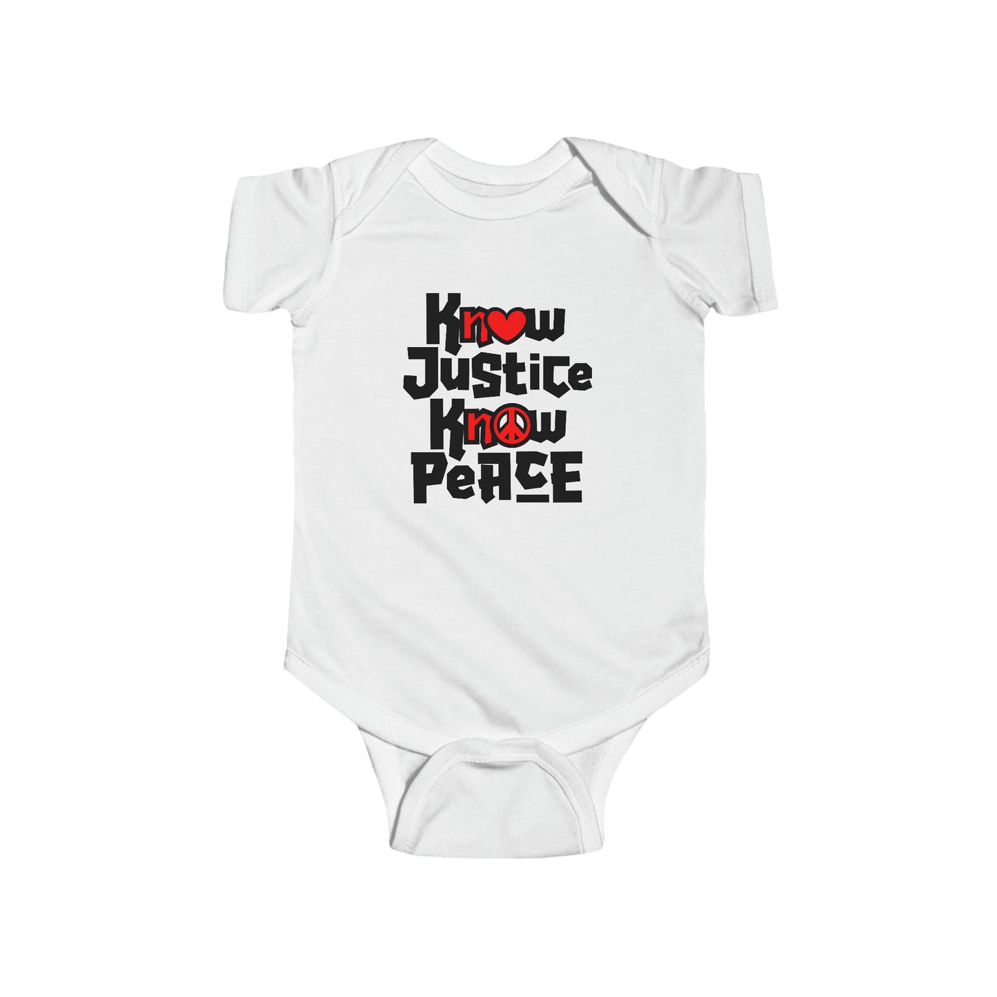 “Know Justice, Know Peace (Heart of Awareness)” Infant Onesie