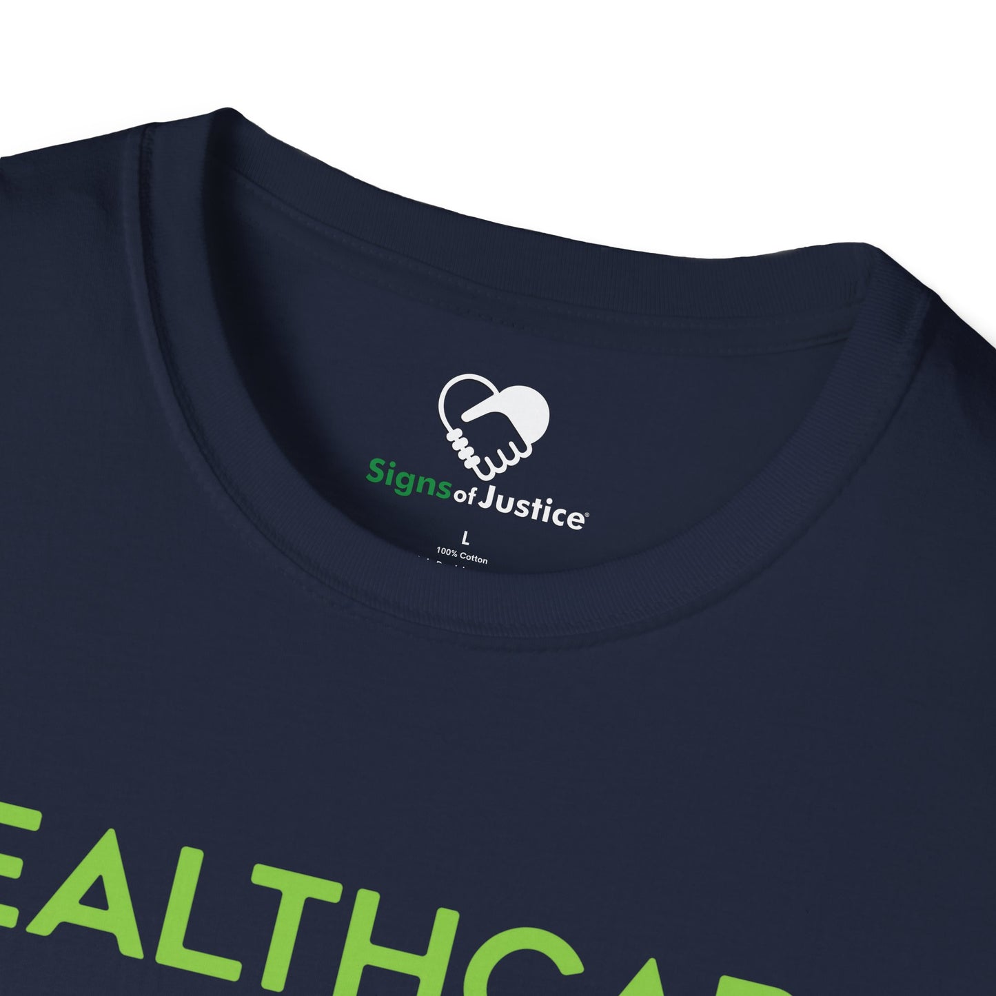 “Healthcare Is A Human Right” Unisex T-Shirt