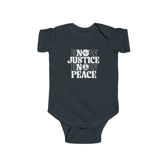 “Know Justice, Know Peace (Classic)” Infant Onesie