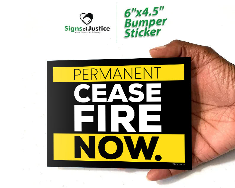 "Cease Fire" Bumper Stickers