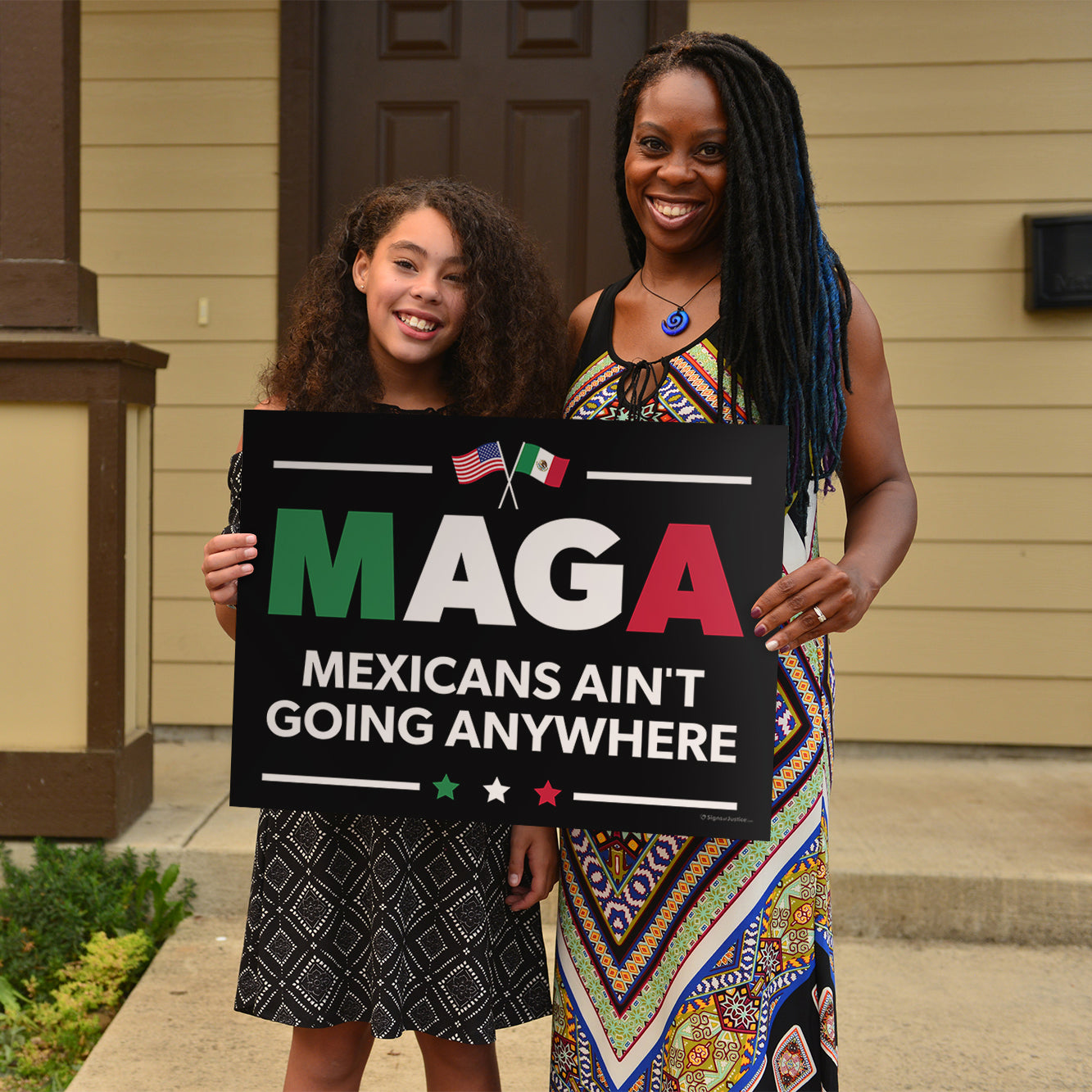 "Mexicans Ain't Going Anywhere (MAGA)" Yard Sign