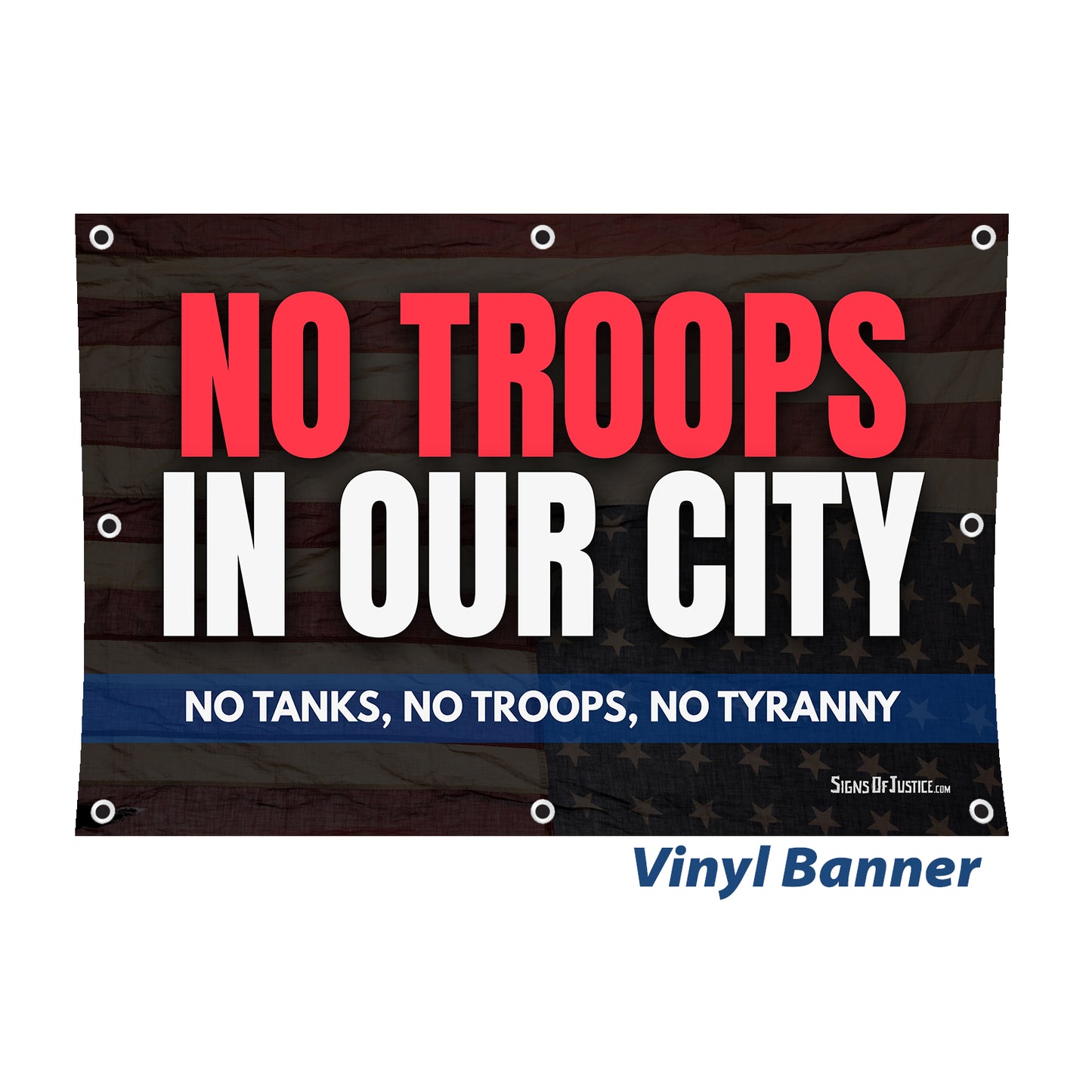 "No Troops" Vinyl Banner