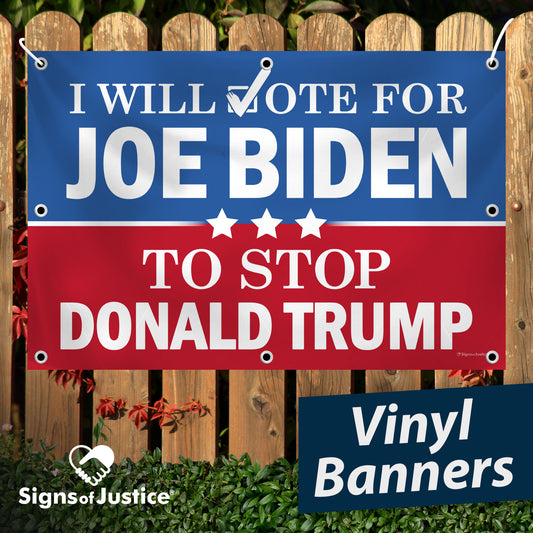 I will vote for Vinyl Banner