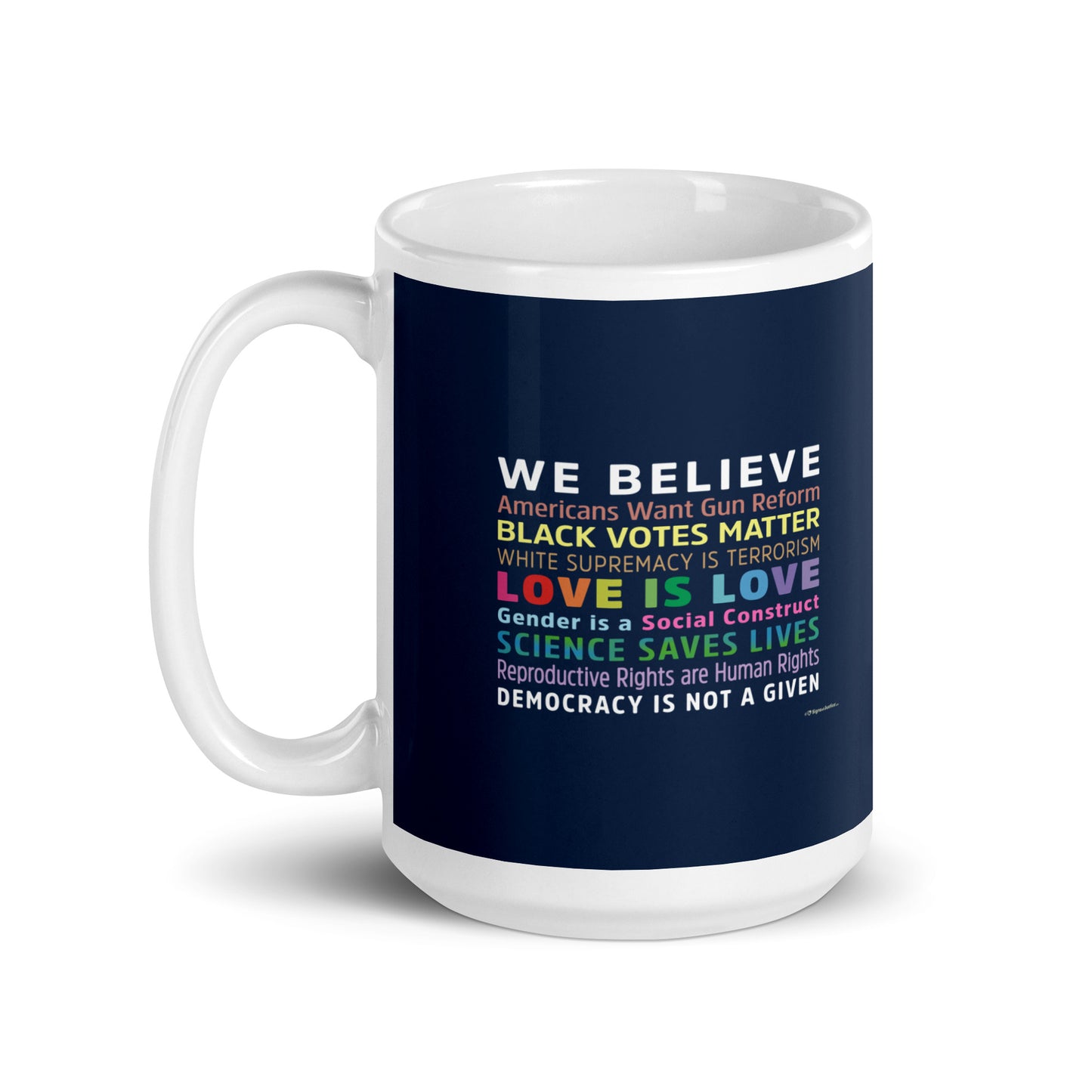 I / We Believe 2024 Mug