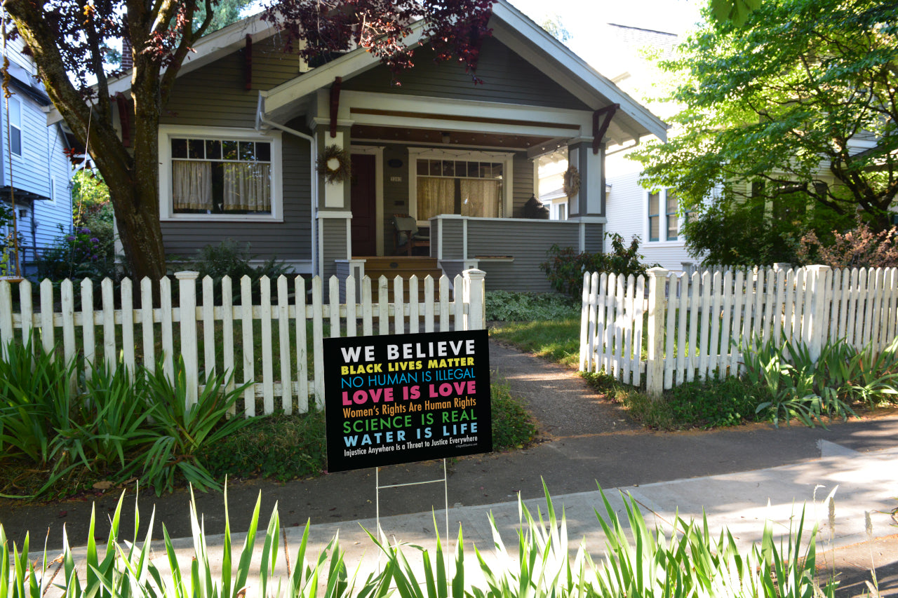 We Believe Yard Sign