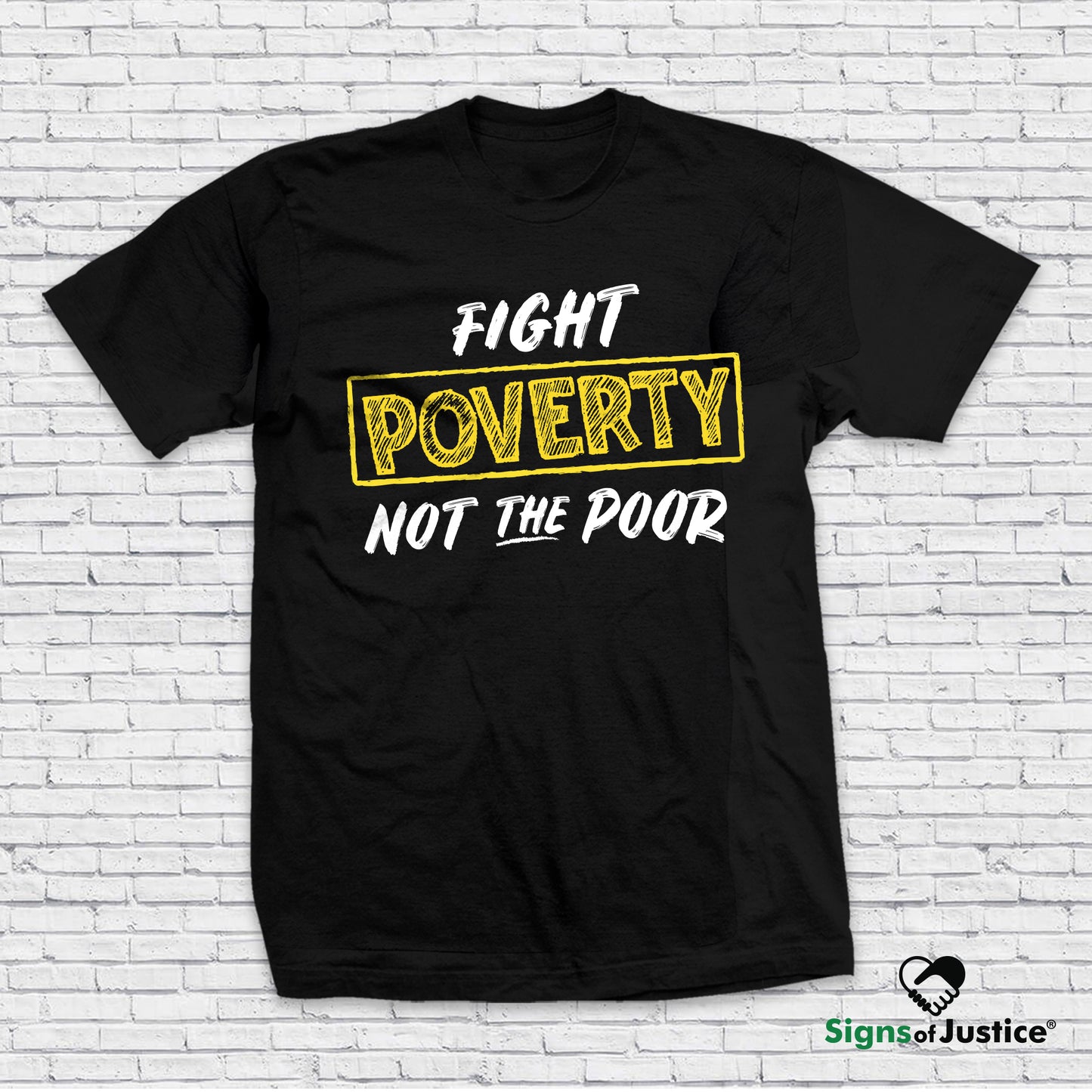 Fight Poverty Not The Poor Unisex T-Shirt