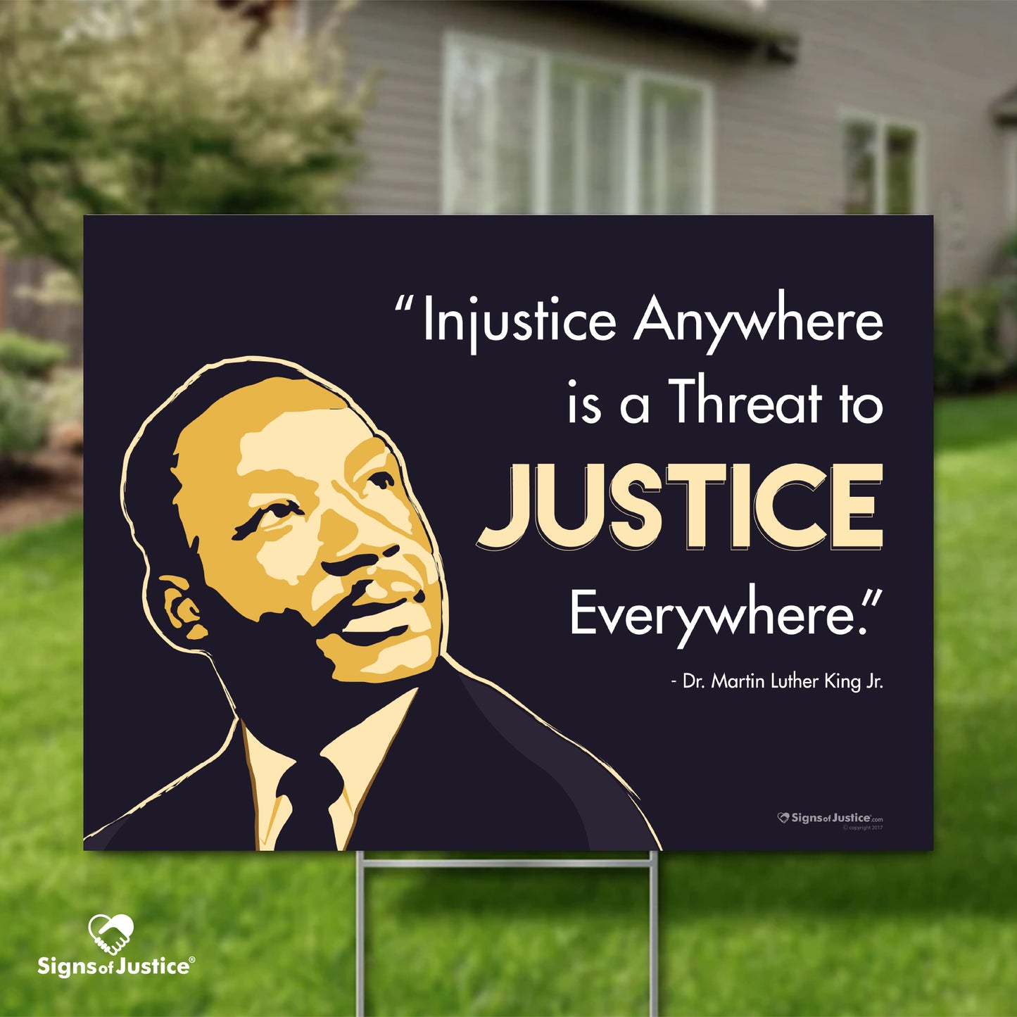 MLK Justice Yard Sign