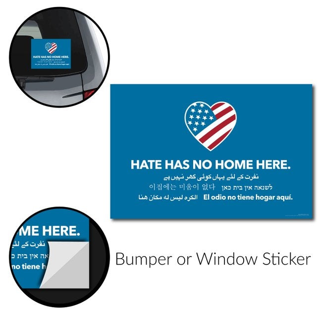 Hate Has No Home Here Bumper Sticker