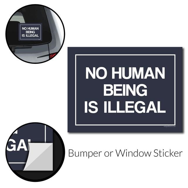 No Human Being is Illegal Right Bumper Sticker